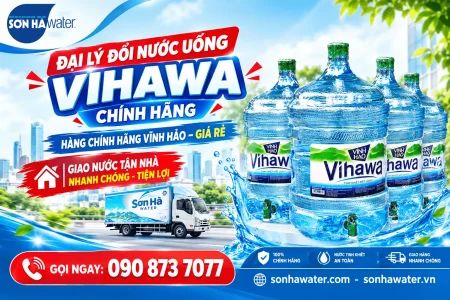 Đại lý đổi nước, giao nước Vihawa tận nhà TPHCM - Sơn Hà Water